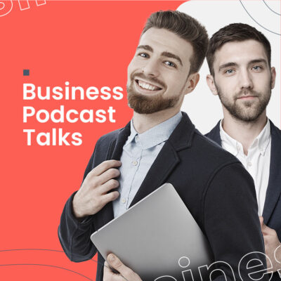 Business Podcast Talks